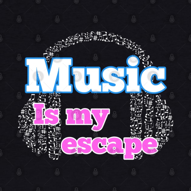 Music is my escape by Bernesemountaindogstuff